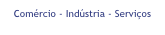 Comércio - Indústria - Serviços